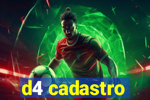 d4 cadastro