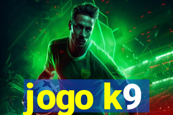 jogo k9