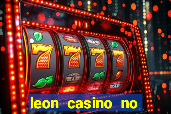 leon casino no deposit bonus