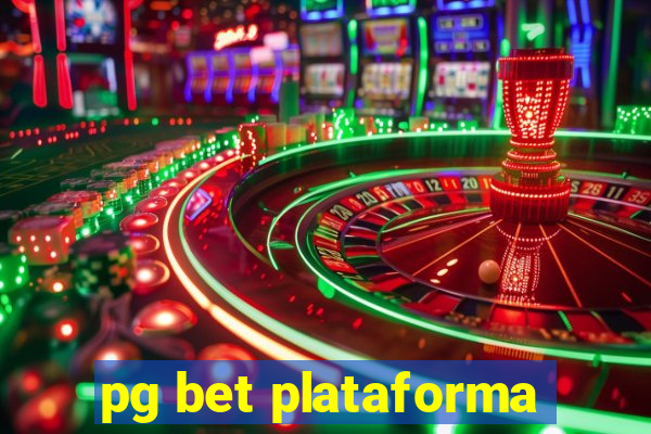 pg bet plataforma