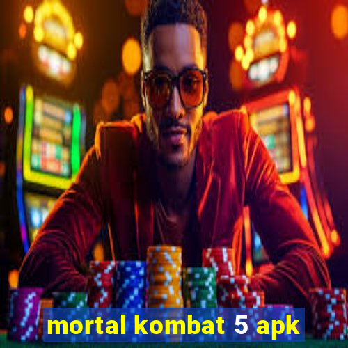 mortal kombat 5 apk