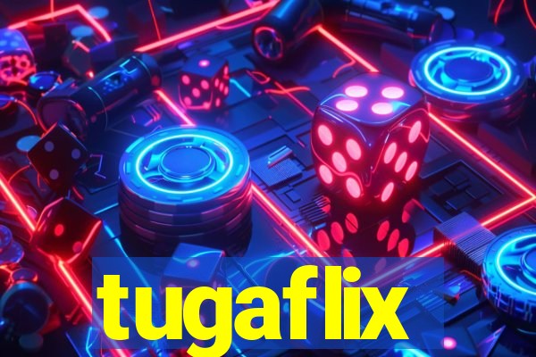 tugaflix