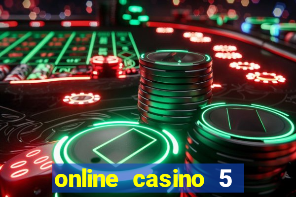 online casino 5 euro bonus