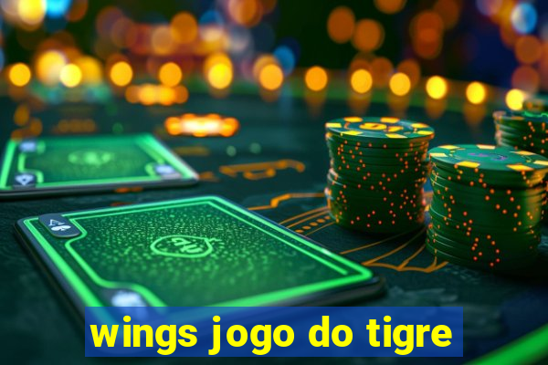 wings jogo do tigre