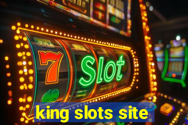 king slots site