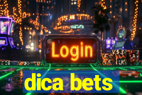 dica bets