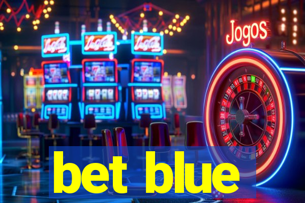 bet blue