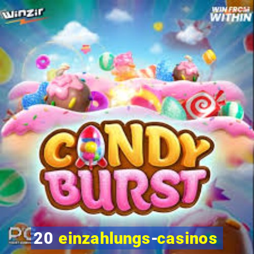 20 einzahlungs-casinos