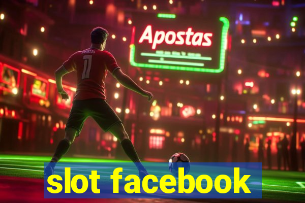 slot facebook