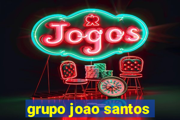 grupo joao santos