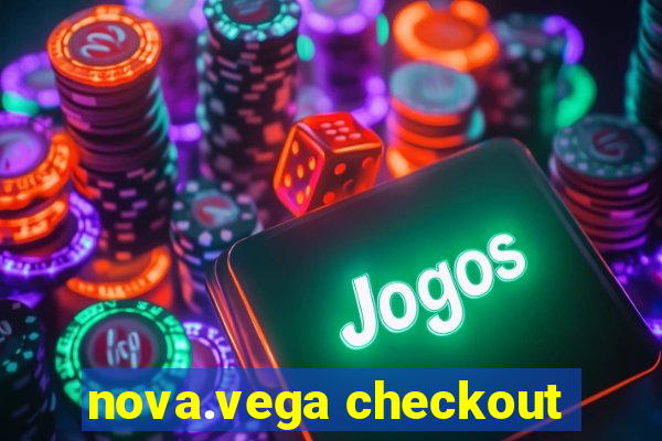 nova.vega checkout