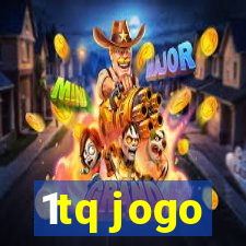 1tq jogo