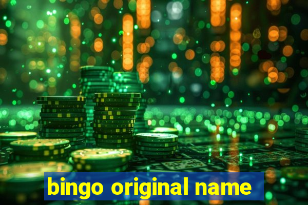 bingo original name