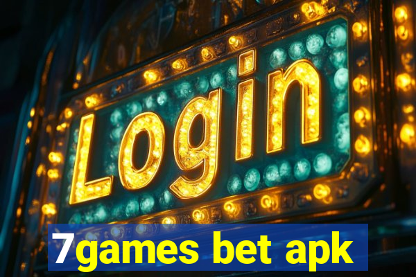 7games bet apk