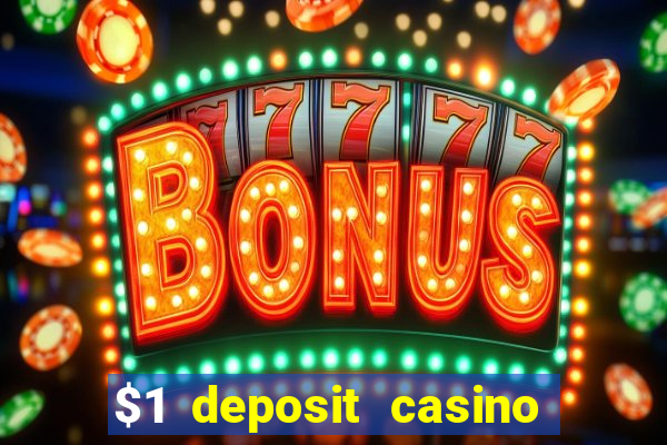 $1 deposit casino nz 2021