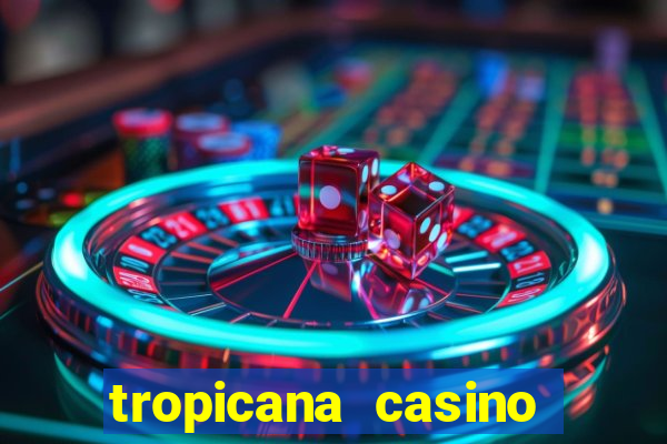 tropicana casino bonus code