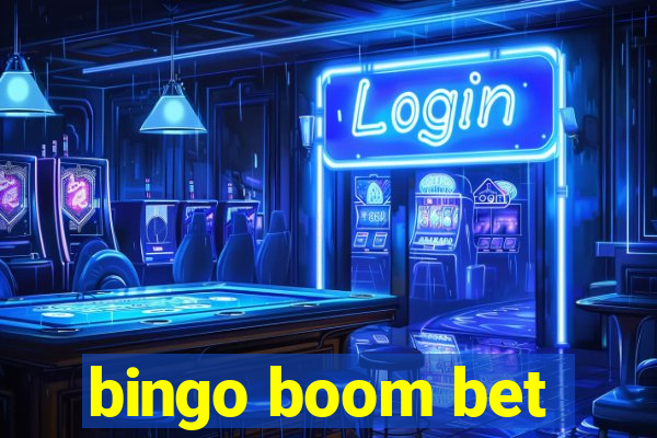 bingo boom bet