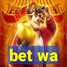 bet wa