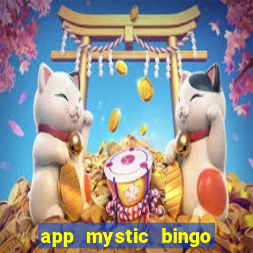 app mystic bingo paga mesmo