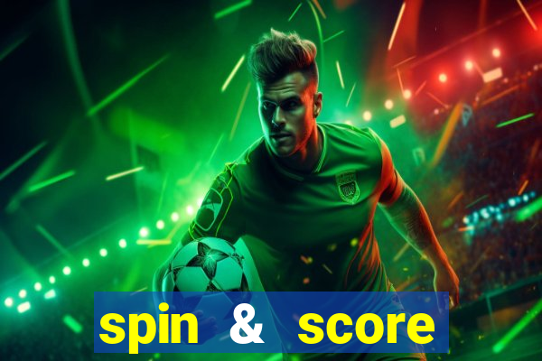 spin & score megaways slot