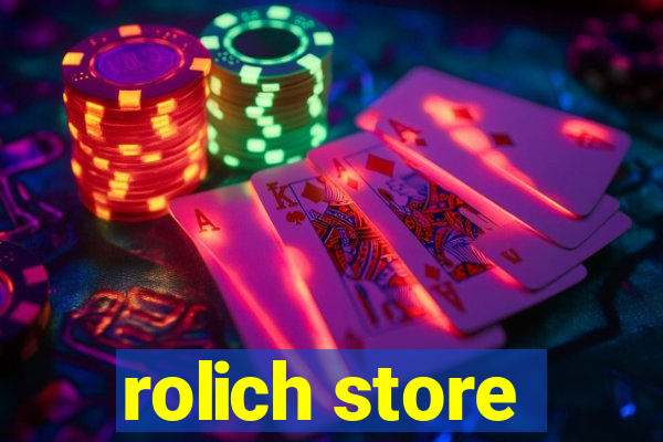 rolich store