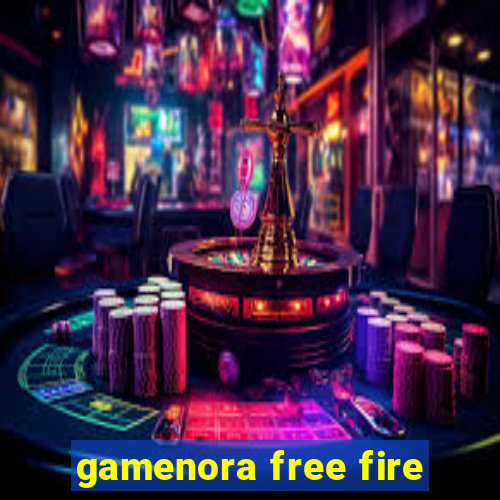 gamenora free fire