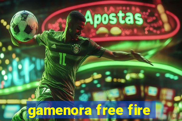 gamenora free fire