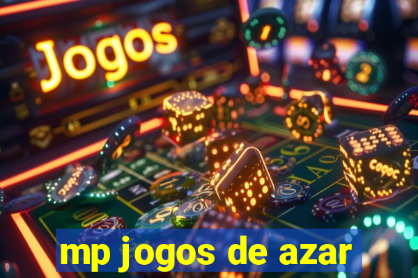 mp jogos de azar