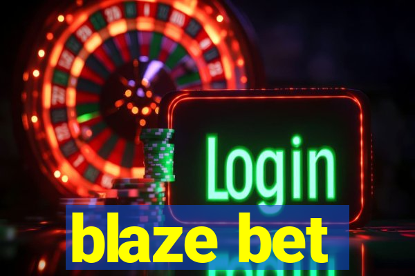 blaze bet