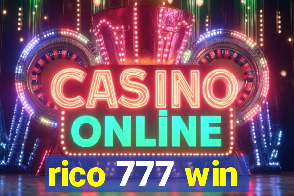 rico 777 win