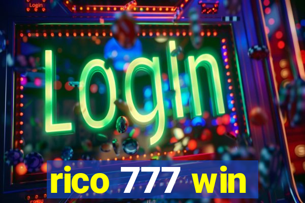 rico 777 win