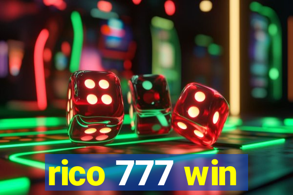 rico 777 win