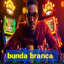 bunda branca