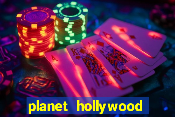 planet hollywood hotel and casino las vegas