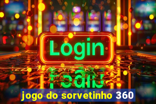 jogo do sorvetinho 360