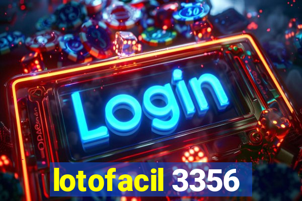 lotofacil 3356