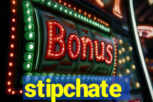 stipchate