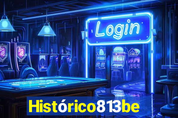 Histórico813bet