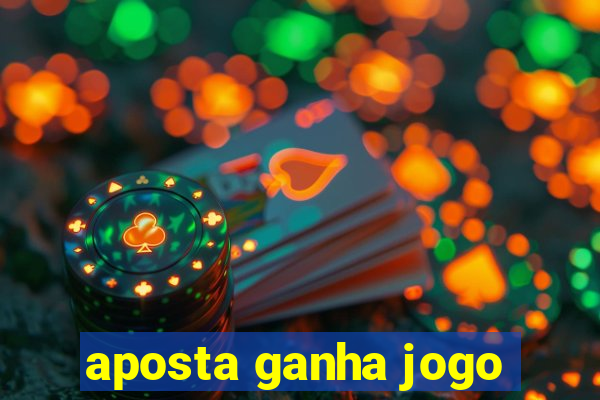 aposta ganha jogo