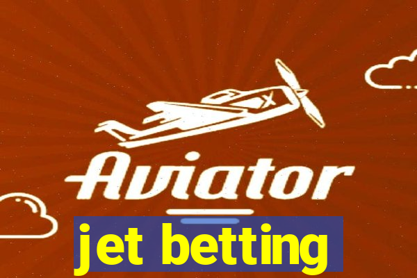 jet betting