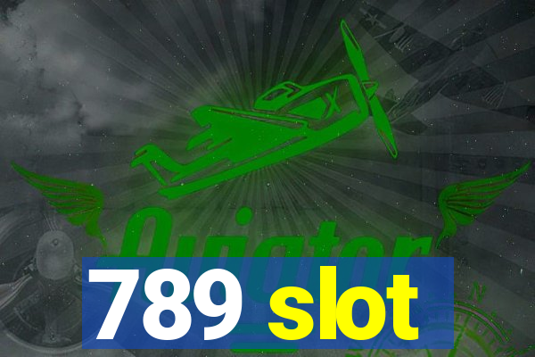 789 slot