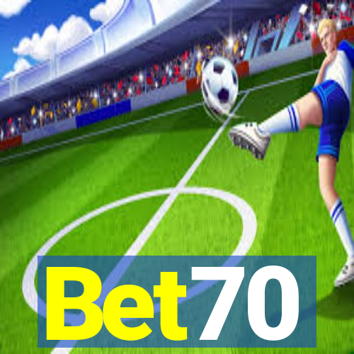 Bet70