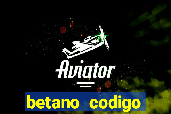 betano codigo promocional 5€