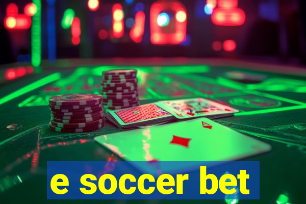 e soccer bet