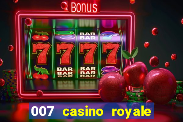 007 casino royale online free