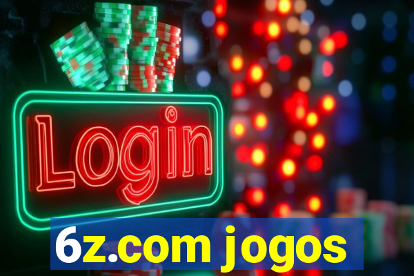 6z.com jogos