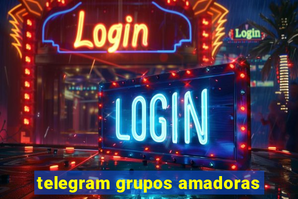 telegram grupos amadoras