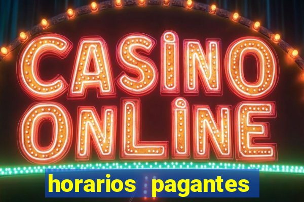 horarios pagantes vai de bet