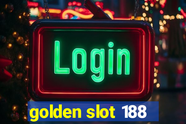 golden slot 188