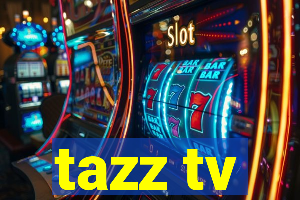 tazz tv